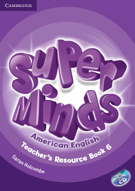 Super Minds American English Level 6 Teacher's Resource Book with Audio CD, Mixed media product Book