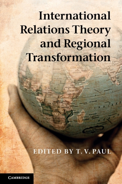 International Relations Theory and Regional Transformation, Paperback / softback Book
