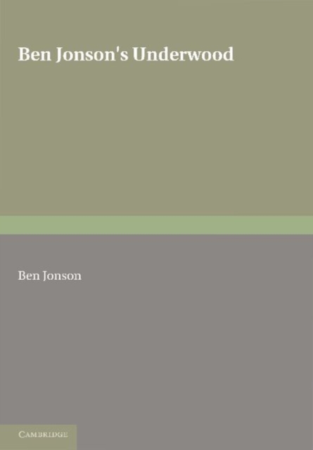 Ben Jonson's Underwoods, Paperback / softback Book