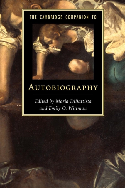The Cambridge Companion to Autobiography, Paperback / softback Book