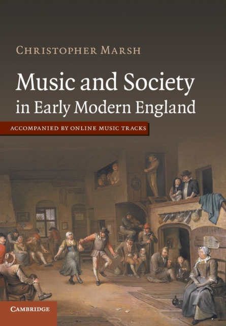 Music and Society in Early Modern England, Paperback / softback Book