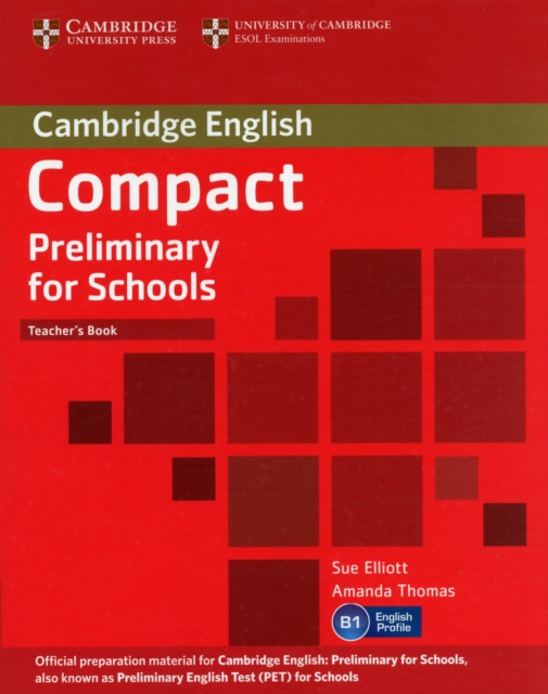 Compact Preliminary for Schools Teacher's Book, Paperback / softback Book