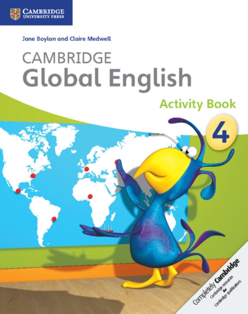 Cambridge Global English Stage 4 Activity Book : for Cambridge Primary English as a Second Language, Paperback / softback Book