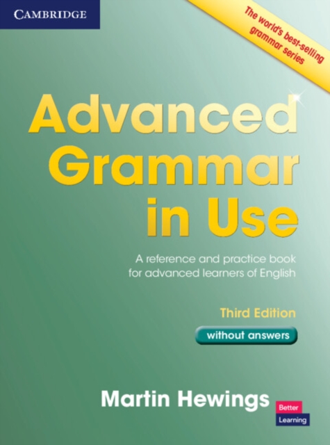 Advanced Grammar in Use Book without Answers : A Reference and Practical Book for Advanced Learners of English, Paperback / softback Book