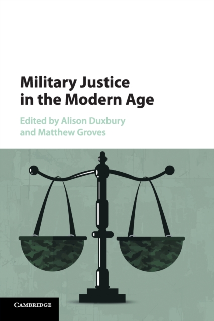 Military Justice in the Modern Age, Paperback / softback Book