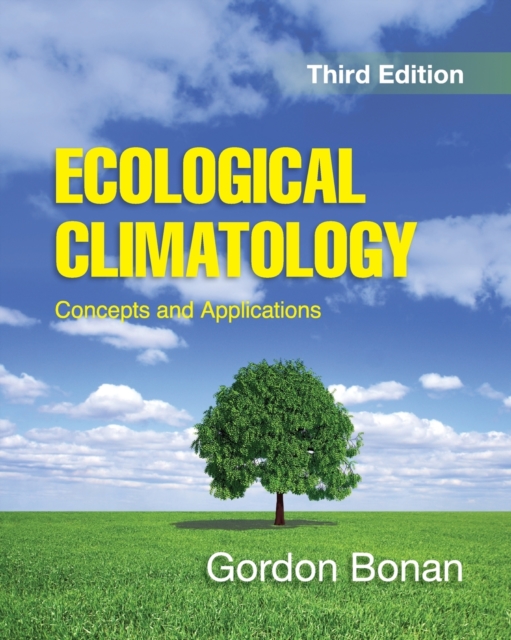 Ecological Climatology : Concepts and Applications, Paperback / softback Book