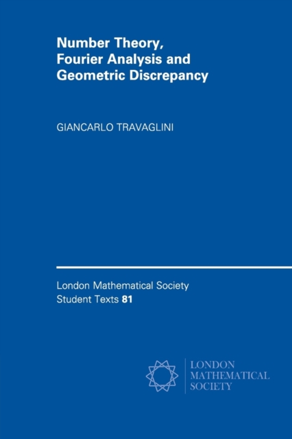 Number Theory, Fourier Analysis and Geometric Discrepancy, Paperback / softback Book