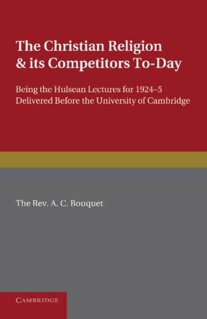 The Christian Religion and its Competitors Today, Paperback / softback Book