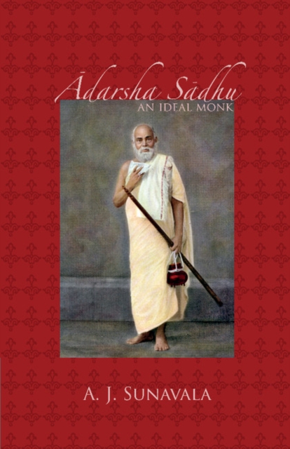 Adarsha Sadhu : An Ideal Monk, Paperback / softback Book