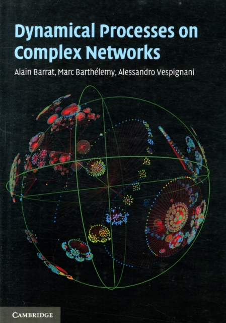 Dynamical Processes on Complex Networks, Paperback / softback Book