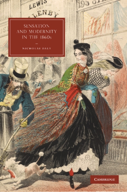 Sensation and Modernity in the 1860s, Paperback / softback Book