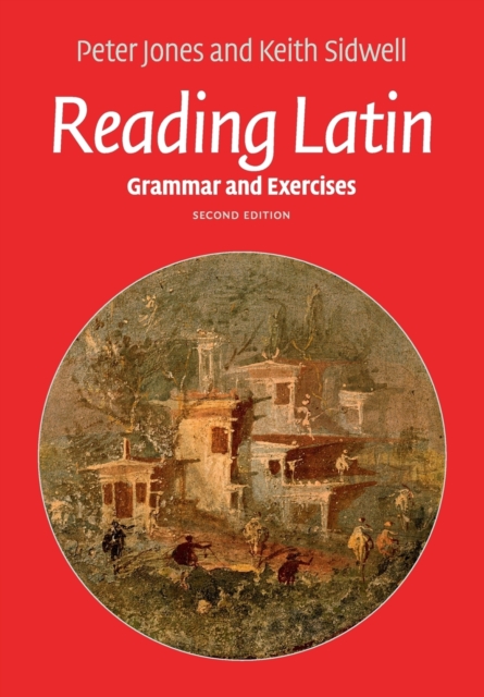Reading Latin : Grammar and Exercises, Paperback / softback Book