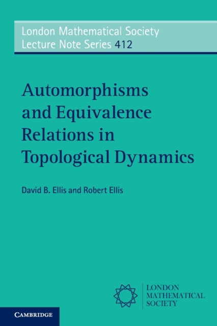Automorphisms and Equivalence Relations in Topological Dynamics, Paperback / softback Book
