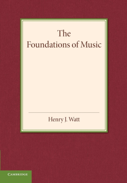 The Foundations of Music, Paperback / softback Book