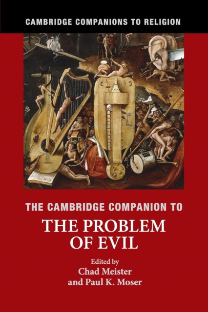 The Cambridge Companion to the Problem of Evil, Paperback / softback Book