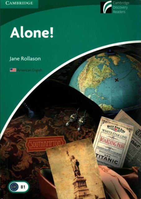 Alone! Level 3 Lower-intermediate American English Edition, Paperback / softback Book