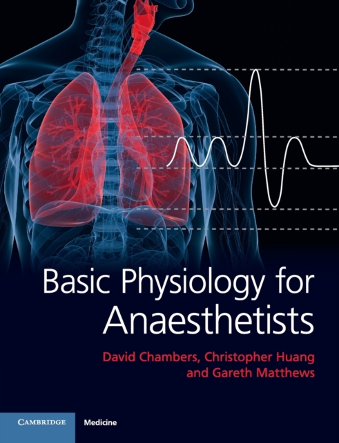 Basic Physiology for Anaesthetists, Paperback / softback Book