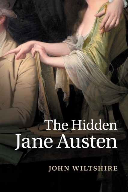 The Hidden Jane Austen, Paperback / softback Book