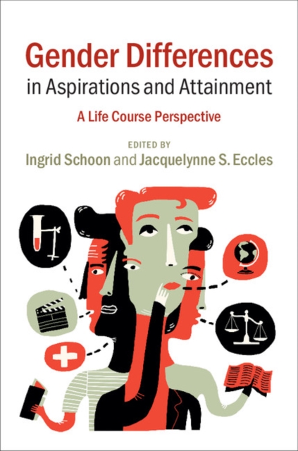 Gender Differences in Aspirations and Attainment : A Life Course Perspective, Paperback / softback Book