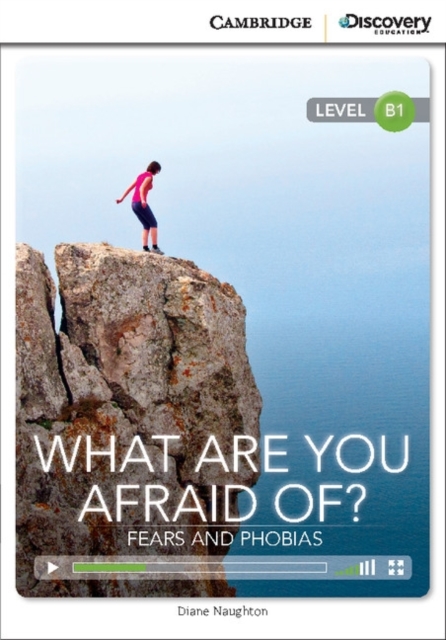 What are you Afraid of? Fears and Phobias Intermediate Book with Online Access, Mixed media product Book