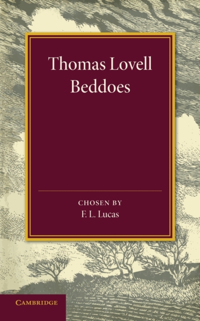 Thomas Lovell Beddoes : An Anthology, Paperback / softback Book