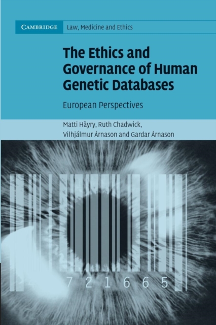 The Ethics and Governance of Human Genetic Databases : European Perspectives, Paperback / softback Book