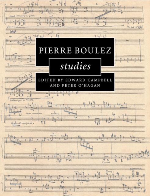 Pierre Boulez Studies, Paperback / softback Book