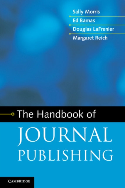 The Handbook of Journal Publishing, Paperback / softback Book