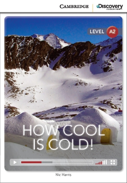 How Cool is Cold! Low Intermediate Book with Online Access, Mixed media product Book