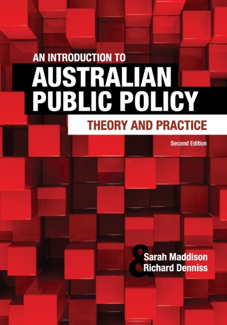 An Introduction to Australian Public Policy : Theory and Practice, Paperback / softback Book