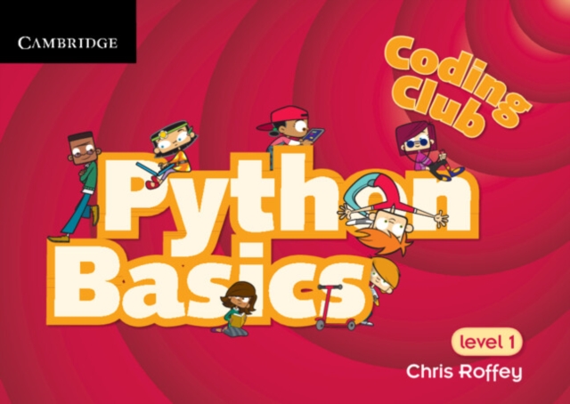 Coding Club Python Basics Level 1, Paperback / softback Book