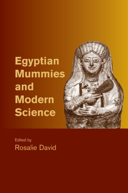 Egyptian Mummies and Modern Science, Paperback / softback Book