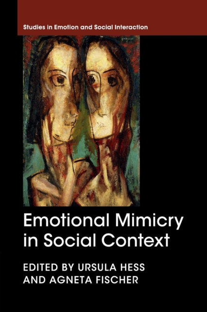 Emotional Mimicry in Social Context, Paperback / softback Book