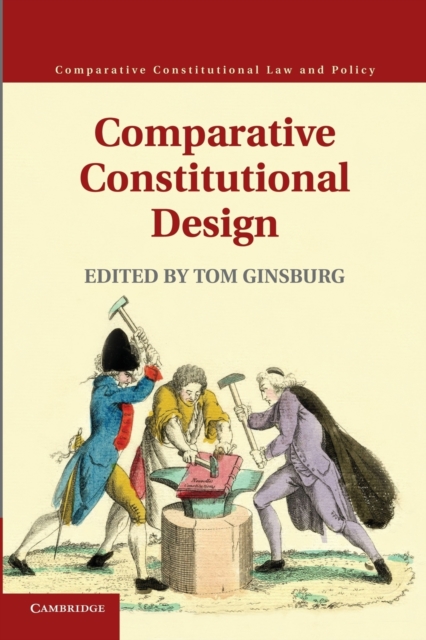 Comparative Constitutional Design, Paperback / softback Book