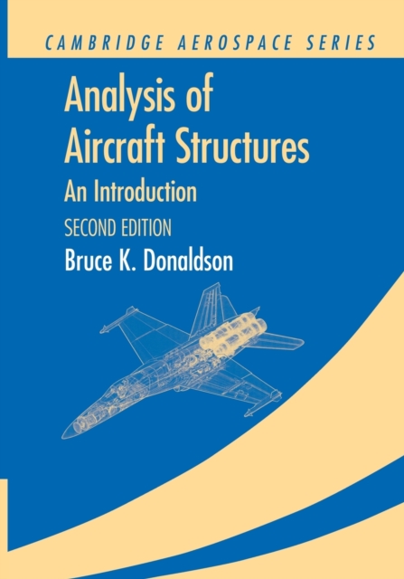 Analysis of Aircraft Structures : An Introduction, Paperback / softback Book