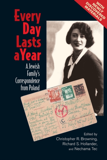 Every Day Lasts a Year : A Jewish Family's Correspondence from Poland, Paperback / softback Book