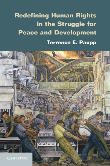 Redefining Human Rights in the Struggle for Peace and Development, Paperback / softback Book