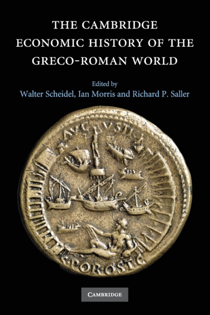 The Cambridge Economic History of the Greco-Roman World, Paperback / softback Book