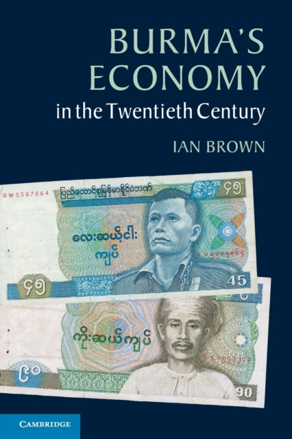 Burma's Economy in the Twentieth Century, Paperback / softback Book