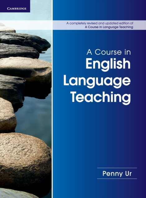 A Course in English Language Teaching, Paperback / softback Book