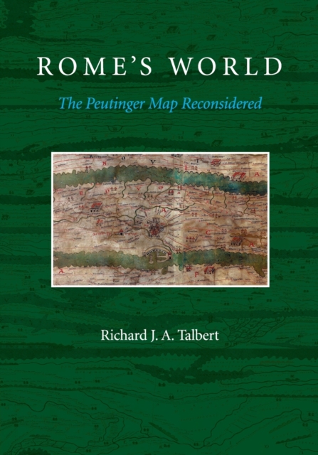 Rome's World : The Peutinger Map Reconsidered, Paperback / softback Book