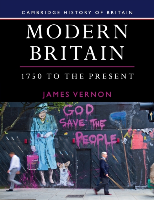 Modern Britain, 1750 to the Present, Paperback / softback Book
