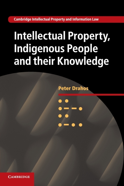 Intellectual Property, Indigenous People and their Knowledge, Paperback / softback Book