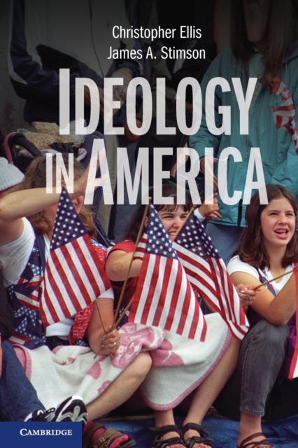Ideology in America, Paperback / softback Book
