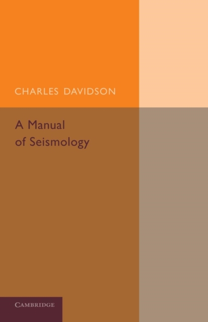 A Manual of Seismology, Paperback / softback Book
