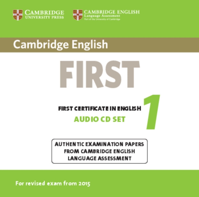 FCE Practice Tests : Cambridge English First 1 for Revised Exam from 2015 Audio CDs (2): Authentic Examination Papers from Cambridge English Language Assessment, CD-Audio Book