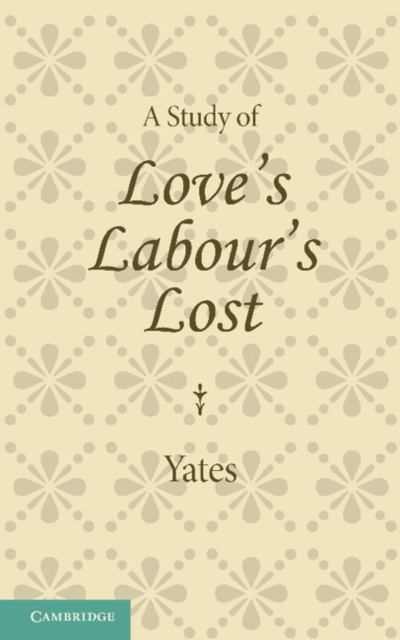 A Study of Love's Labour's Lost, Paperback / softback Book
