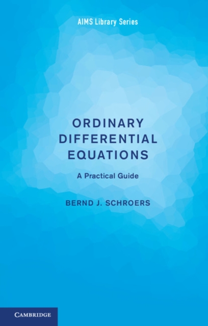 Ordinary Differential Equations : A Practical Guide, Paperback / softback Book