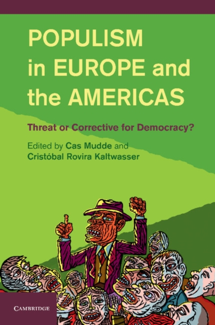 Populism in Europe and the Americas : Threat or Corrective for Democracy?, Paperback / softback Book