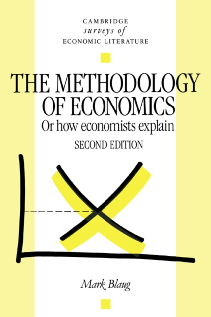 Methodology of Economics : Or, How Economists Explain, EPUB eBook